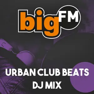 bigFM URBAN CLUB BEATS